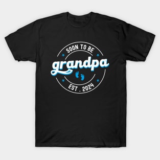 Soon To Be Grandpa Est 2024 Father's Day First Time Grandpa T-Shirt